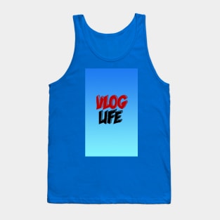 Justice The Maker-Vlog Life/Vlog Squad Tank Top